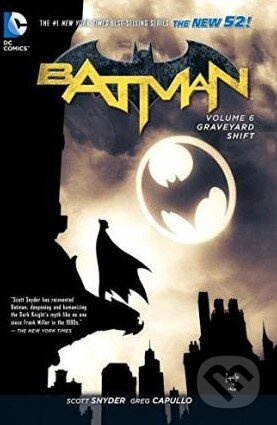 Batman: Graveyard Shift (Volume 6) - Greg Capullo, Andy Kubert - kniha z kategorie Sci-fi, fantasy a komiksy