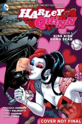 Harley Quinn (Volume 3) (Kiss Kiss Bang Stab) - Chad Hardin,  Amanda Conner, Jimmy Palmiotti - kniha z kategorie Komiksy