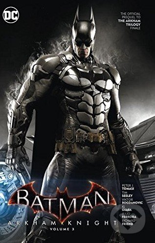 Batman: Arkham Knight (Volume 3) - Peter J. Tomasi - kniha z kategorie Komiksy