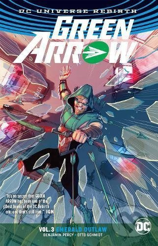 Green Arrow (Volume 3) (Emerald Outlaw) - Benjamin Percy - kniha z kategorie Komiksy