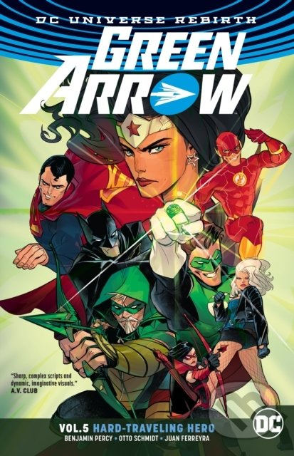 Green Arrow (Volume 5: Hard Travelin' Hero) - Benjamin Percy - kniha z kategorie Komiksy