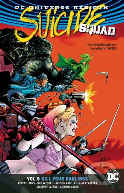 Suicide Squad (Volume 5: Kill Your Darlings) - Rob Williams - kniha z kategorie Komiksy