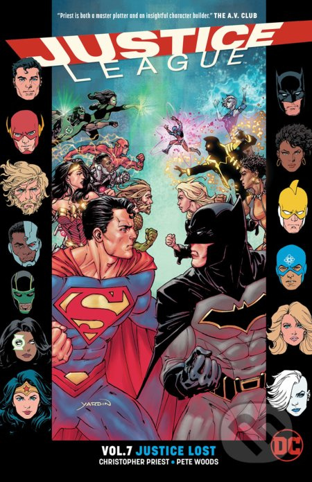 Justice League Vol. 7: Justice Lost (Rebirth) - Christopher Priest, Pete Woods (Ilustrátor) - kniha z kategorie Komiksy