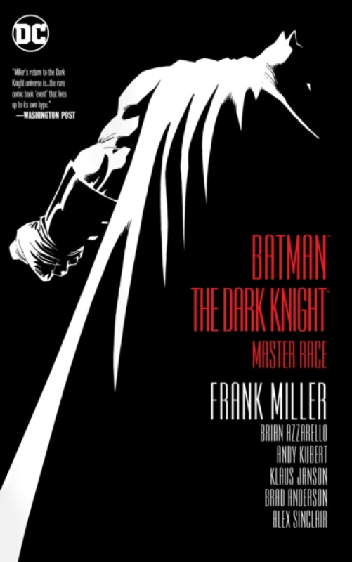 Batman: The Dark Knight (Master Race) - Frank Miller, Brian Azzarello, Andy Kubert (ilustrácie) - kniha z kategorie Komiksy