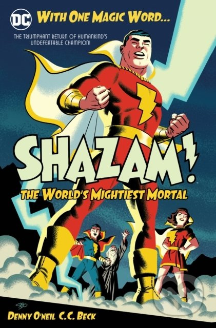 Shazam!: The World's Mightiest Mortal - Dennis O'Neil - kniha z kategorie Komiksy