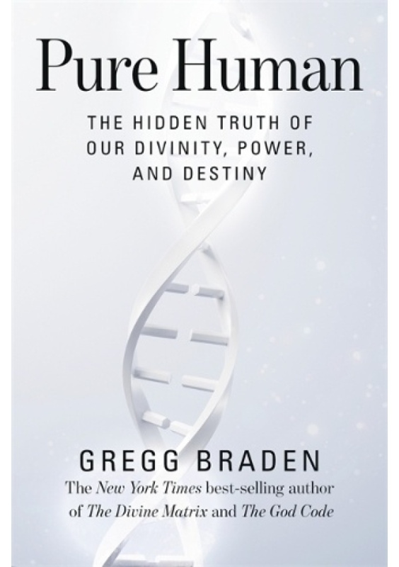 Pure Human, The Hidden Truth of Our Divinity, Power, and Destiny Hay House Inc