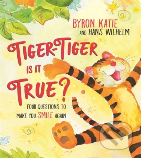 Tiger-Tiger, Is It True? (Four Questions to Make You Smile Again) - kniha z kategorie Pro děti