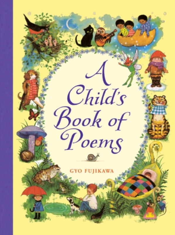 A Child's Book of Poems - Gyo Fujikawa