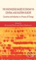 The Knowledge-Based Economy in Central and East European Countries : Countries and Industries in a Process of Change