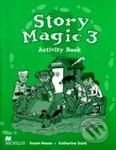 Story Magic 3 - Activity Book - Susan House, Katharine Scott - kniha z kategorie Jazykové učebnice a slovníky