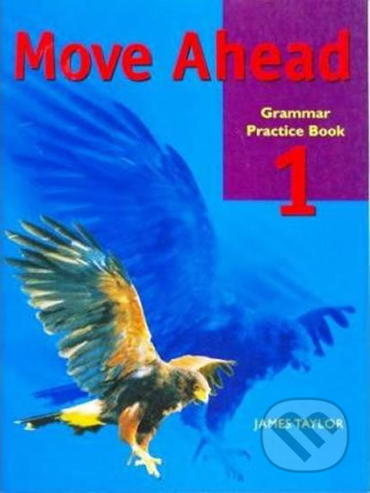 Move Ahead Elementary: Grammar Practice Book - Edward Woods - kniha z kategorie Jazykové učebnice a slovníky