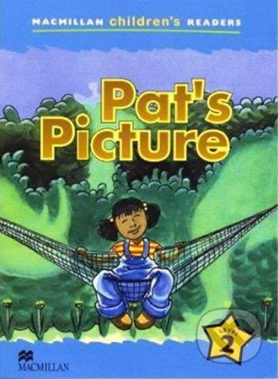 Macmillan Children´s Readers Level 2: Pat´s Picture - kniha z kategorie Jazykové učebnice a slovníky