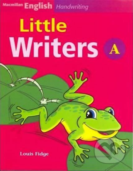Macmillan English Handwriting: Little Writers A - Louis Fidge - kniha z kategorie Jazykové učebnice a slovníky