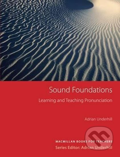 Sound Foundations Learning and Teaching Pronunciation (New Edition) with Audio CD Macmillan