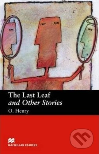 Macmillan Readers Beginner Last Leaf a Other Stories Macmillan