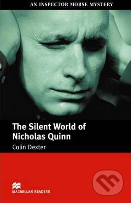 Silent World of Nicholas Quinn (Macmillan Readers Intermediate) - kniha z kategorie Beletrie