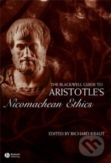 The Blackwell Guide to Aristotle's Nicomachean Ethics - kniha z kategorie Filozofie