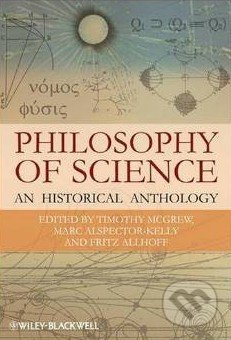 The Philosophy of Science (An Historical Anthology) - kniha z kategorie Odborné a naučné