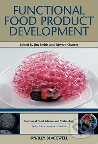 Functional Food Product Development - Jim Smith - kniha z kategorie Přírodní vědy a technika