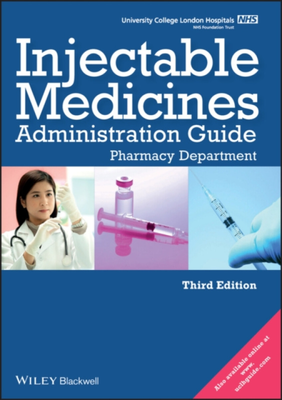 UCL Hospitals Injectable Medicines Administration Guide - University College London Hospitals