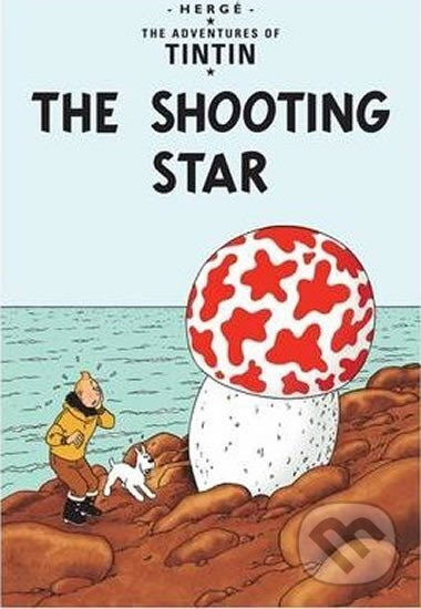 Tintin 10 - The Shooting Star - Hergé