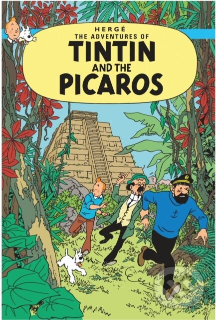Tintin and the Picaros - Herge