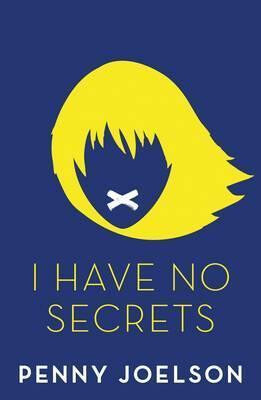 I Have No Secrets - Penny Joelson - kniha z kategorie Thrillery