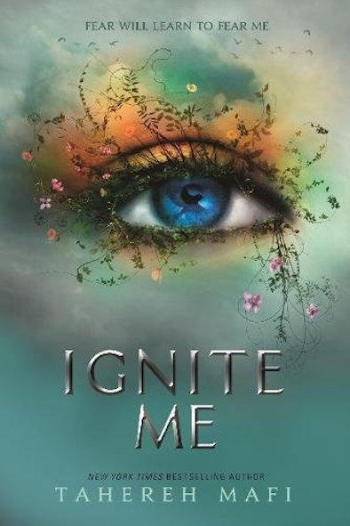 Ignite Me - Tahereh Mafi - kniha z kategorie Beletrie pro děti