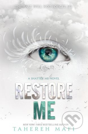 Restore Me - Tahereh Mafi
