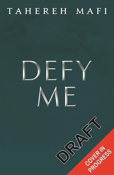 Defy Me - Tahereh Mafi - kniha z kategorie Fantasy