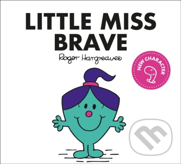 Little Miss Brave - Adam Hargreaves