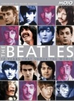 Beatles 10 Years That Shook the World - Paul Trynka