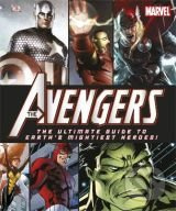 The Avengers The Ultimate Guide to Earth's Mightiest Heroes! - kniha z kategorie Beletrie