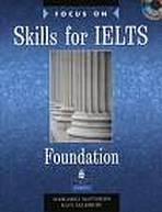 Focus on Skills for IELTS Foundation Level Book and Audio CDs (2) Pearson