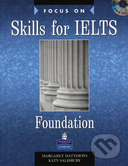 Focus on Skills for IELTS Foundation Level Book and Audio CDs (2) Pearson