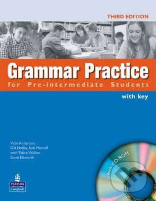 GRAMMAR PRACTICE for Pre-intermediate Students with CD-ROM Pearson