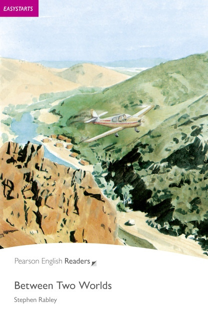 Pearson English Readers Easystarts Between Two Worlds Pearson