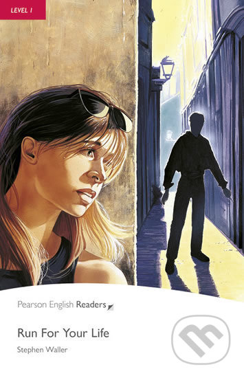 Pearson English Readers 1 Run For Your Life Pearson