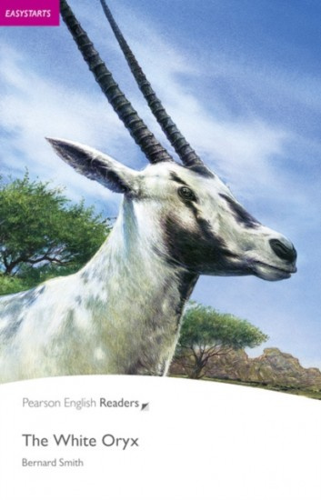 Pearson English Readers Easystarts The White Oryx Pearson