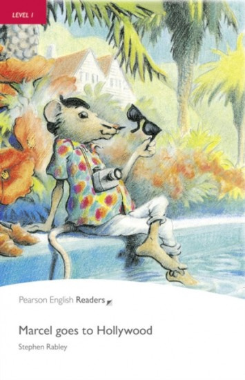 Pearson English Readers 1 Marcel goes to Hollywood Pearson