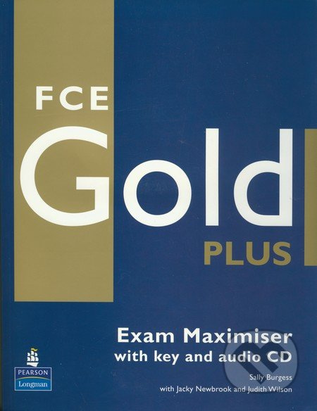 FCE Gold Plus Maximiser with Key and Audio CD Pearson