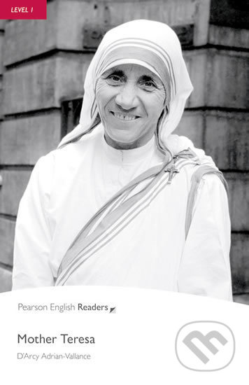 Pearson English Readers 1 Mother Teresa Pearson