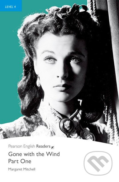 Pearson English Readers 4 Gone with the Wind Part One Pearson