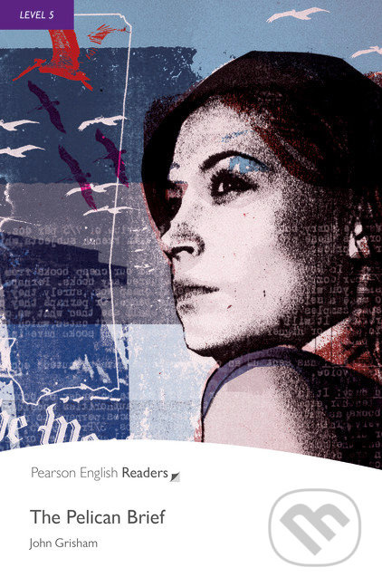 Pearson English Readers 5 The Pelican Brief Pearson
