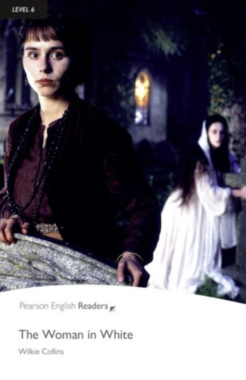 Pearson English Readers 6 The Woman in White Pearson