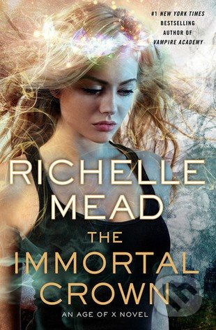 The Immortal Crown - Richelle Mead - kniha z kategorie Fantasy