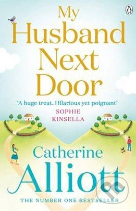 My Husband Next Door - Catherine Alliott - kniha z kategorie Beletrie