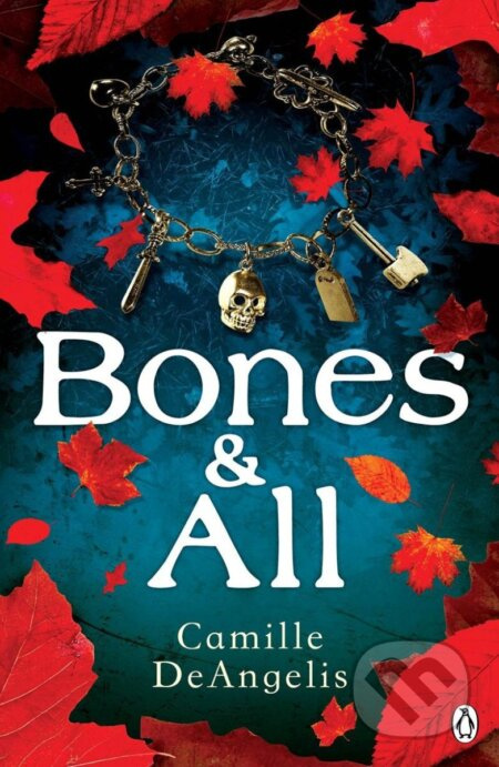 Bones & All - Camille DeAngelis