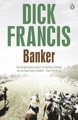 Banker - Dick Francis