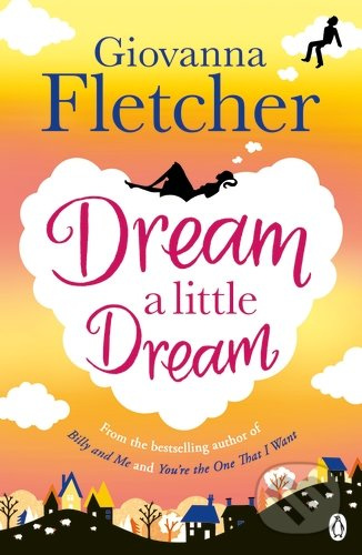 Dream a little Dream - Giovanna Fletcher - kniha z kategorie Romantická